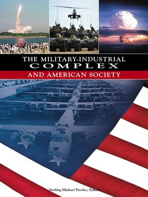 cover image of The Military-Industrial Complex and American Society